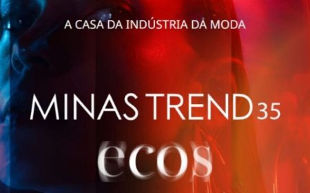 Minas Trend 35 convida o mercado a ecoar ideias e negócios